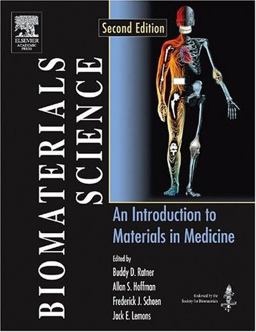 Biomaterials Science An Introduction to Materials in Medicine 2nd 9780125824637 Front Cover