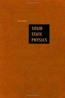 Solid State Physics: Advances in Research and Applications, Vol. 4