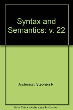 Syntax and Semantics, Vol. 22