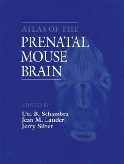 Prenatal Mouse Brain Atlas  9780126225853 Front Cover