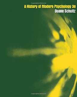 A History of Modern Psychology A History of Modern Psychology