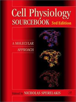 Cell Physiology Source Book Essentials of Membrane Biophysics 3rd 9780126569773 Front Cover