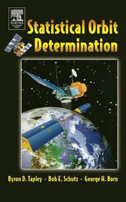 Statistical Orbit Determination  9780126836301 Front Cover