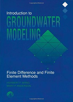 Introduction to Groundwater Modeling Finite Difference and Finite Element Methods  9780127345857 Front Cover