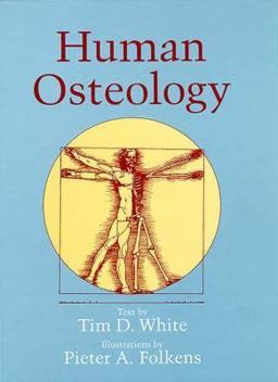 Human Osteology 1st 9780127466101 Front Cover