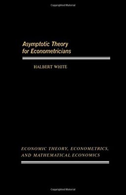 Asymptotic Theory for Econometricians  9780127466507 Front Cover