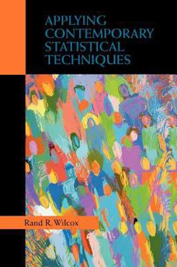 Applying Contemporary Statistical Techniques  9780127515410 Front Cover