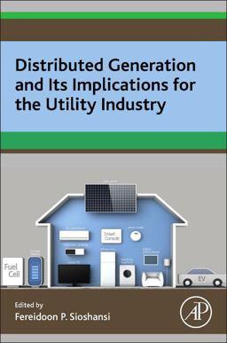 Distributed Generation and Its Implications for the Utility Industry 1st 2014 9780128002407 Front Cover