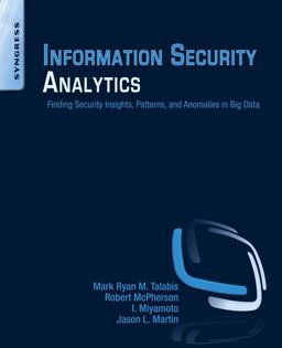 Information Security Analytics Information Security Analytics
