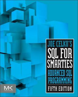 Joe Celko's SQL for Smarties Joe Celko's SQL for Smarties