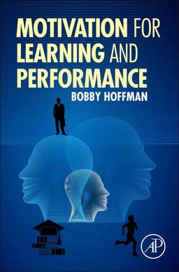 Motivation for Learning and Performance  9780128007792 Front Cover