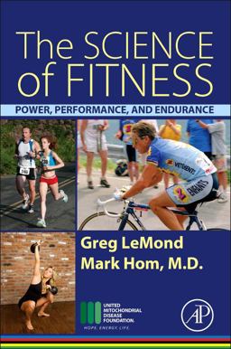 Science of Fitness Power, Performance, and Endurance  9780128010235 Front Cover