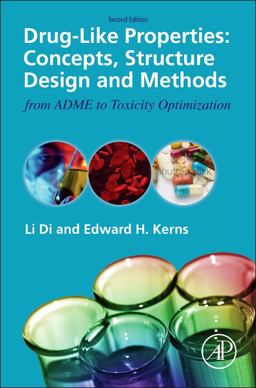 Drug-Like Properties Concepts, Structure Design and Methods from ADME to Toxicity Optimization 2nd 9780128010761 Front Cover