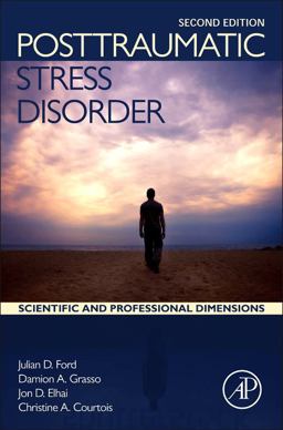 Posttraumatic Stress Disorder: Scientific and Professional Dimensions  9780128012888 Front Cover