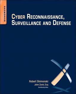 Cyber Reconnaissance, Surveillance and Defense  9780128013083 Front Cover