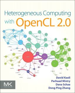 Heterogeneous Computing with OpenCL 2. 0  9780128014141 Front Cover