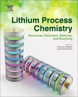Lithium Process Chemistry Resources, Extraction, Batteries, and Recycling  9780128014172 Front Cover