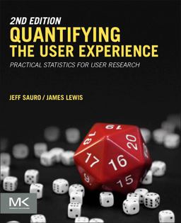 Quantifying the User Experience Practical Statistics for User Research 2nd 9780128023082 Front Cover