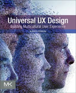 Universal UX Design Building Multicultural User Experience  9780128024072 Front Cover