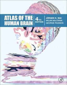Atlas of the Human Brain 4th 9780128028001 Front Cover