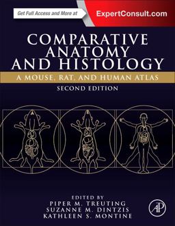Comparative Anatomy and Histology A Mouse, Rat, and Human Atlas 2nd 9780128029008 Front Cover