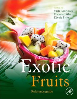 Exotic Fruits Reference Guide  9780128031384 Front Cover