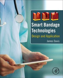 Smart Bandage Technologies Smart Bandage Technologies