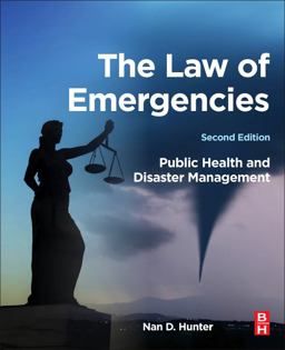 Law of Emergencies Public Health and Disaster Management 2nd 9780128042755 Front Cover