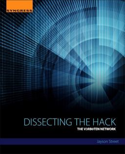 Dissecting the Hack The V3rb0t3n Network  9780128042786 Front Cover