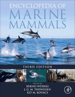 Encyclopedia of Marine Mammals 3rd 9780128043271 Front Cover