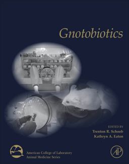 Gnotobiotics  9780128045619 Front Cover