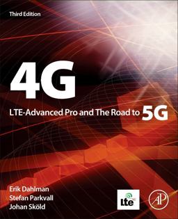 4G, LTE-Advanced Pro and the Road To 5G 3rd 9780128045756 Front Cover