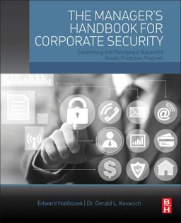 Manager's Handbook for Corporate Security Establishing and Managing a Successful Assets Protection Program 2nd 9780128046043 Front Cover