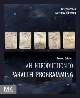 Introduction to Parallel Programming 2nd 9780128046050 Front Cover