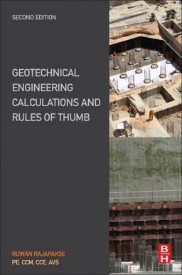 Geotechnical Engineering Calculations and Rules of Thumb 2nd 9780128046982 Front Cover