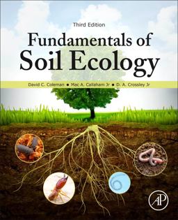 Fundamentals of Soil Ecology 3rd 9780128052518 Front Cover