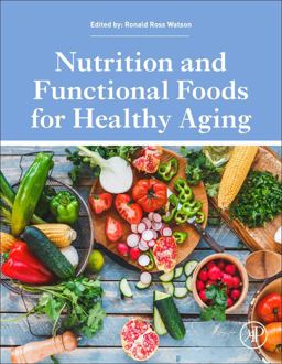 Nutrition and Functional Foods for Healthy Aging:  9780128053768 Front Cover