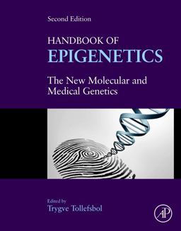 Handbook of Epigenetics The New Molecular and Medical Genetics 2nd 9780128053881 Front Cover