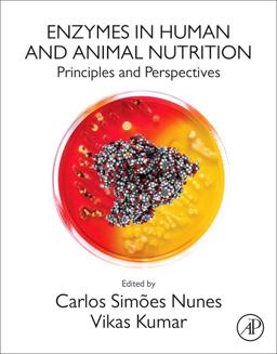 Enzymes in Human and Animal Nutrition Enzymes in Human and Animal Nutrition