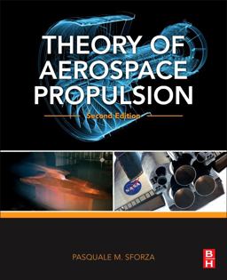 Theory of Aerospace Propulsion 2nd 9780128093269 Front Cover