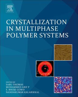 Crystallization in Multiphase Polymer Systems Crystallization in Multiphase Polymer Systems