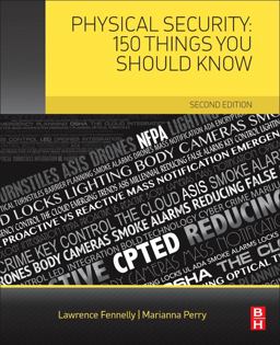 Physical Security: 150 Things You Should Know 2nd 9780128094877 Front Cover
