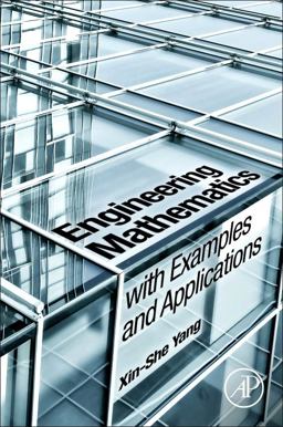Engineering Mathematics with Examples and Applications  9780128097304 Front Cover