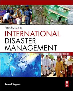 Introduction to International Disaster Management 2nd 9780128103623 Front Cover