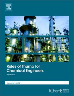 Rules of Thumb for Chemical Engineers 6th 9780128110379 Front Cover