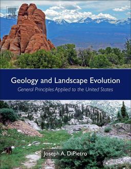 Geology and Landscape Evolution General Principles Applied to the United States 2nd 9780128111918 Front Cover