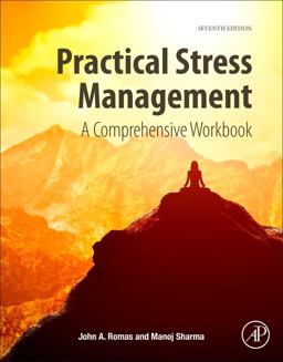 Practical Stress Management A Comprehensive Workbook 7th 9780128112953 Front Cover