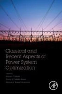 Classical and Recent Aspects of Power System Optimization
