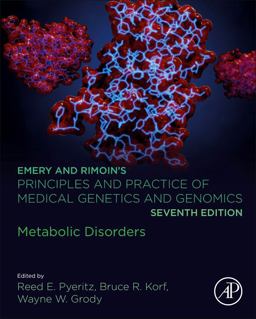 Emery and Rimoin's Principles and Practice of Medical Genetics and Genomics Metabolic Disorders 7th 9780128125359 Front Cover