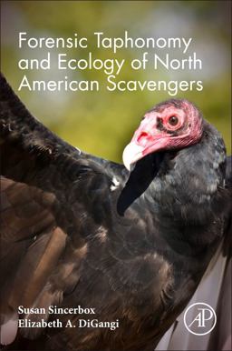 Forensic Taphonomy and Ecology of North American Scavengers  9780128132432 Front Cover